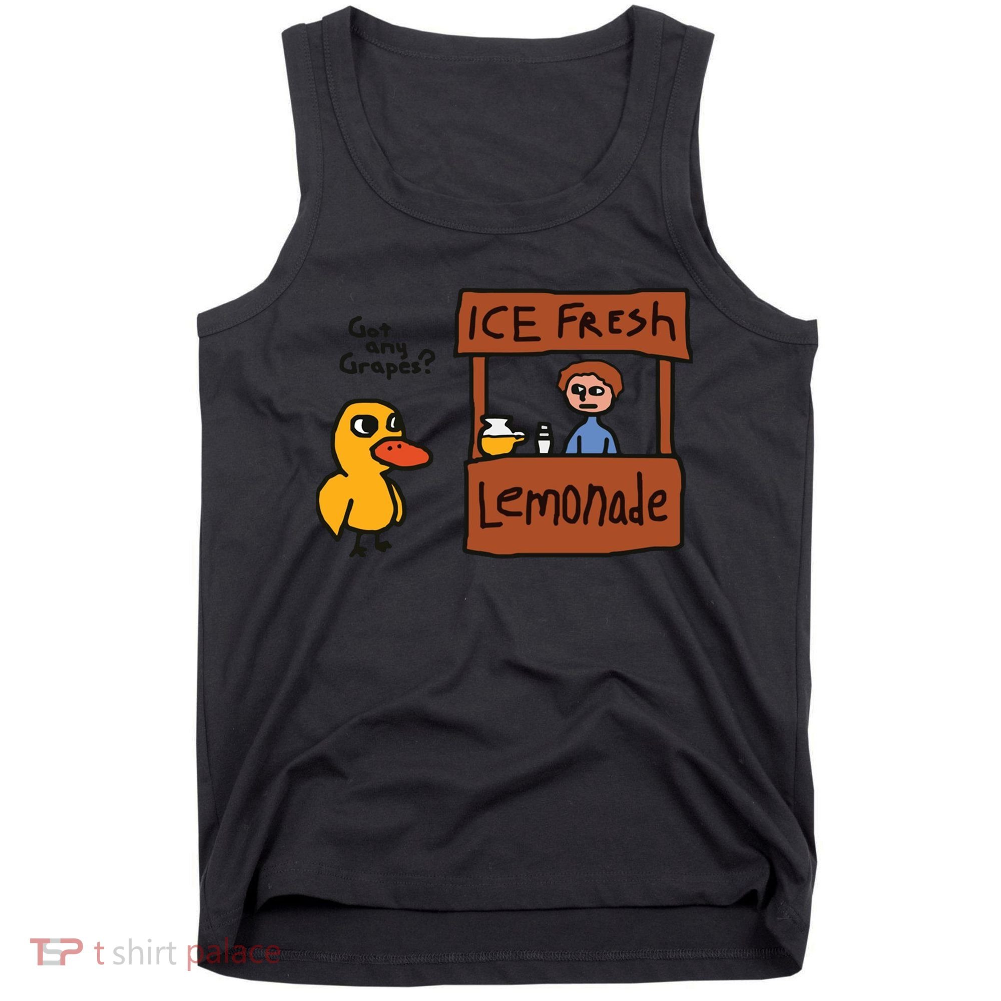 Got Any Grapes Funny Duck Ice Fresh Lemonade Tank Top