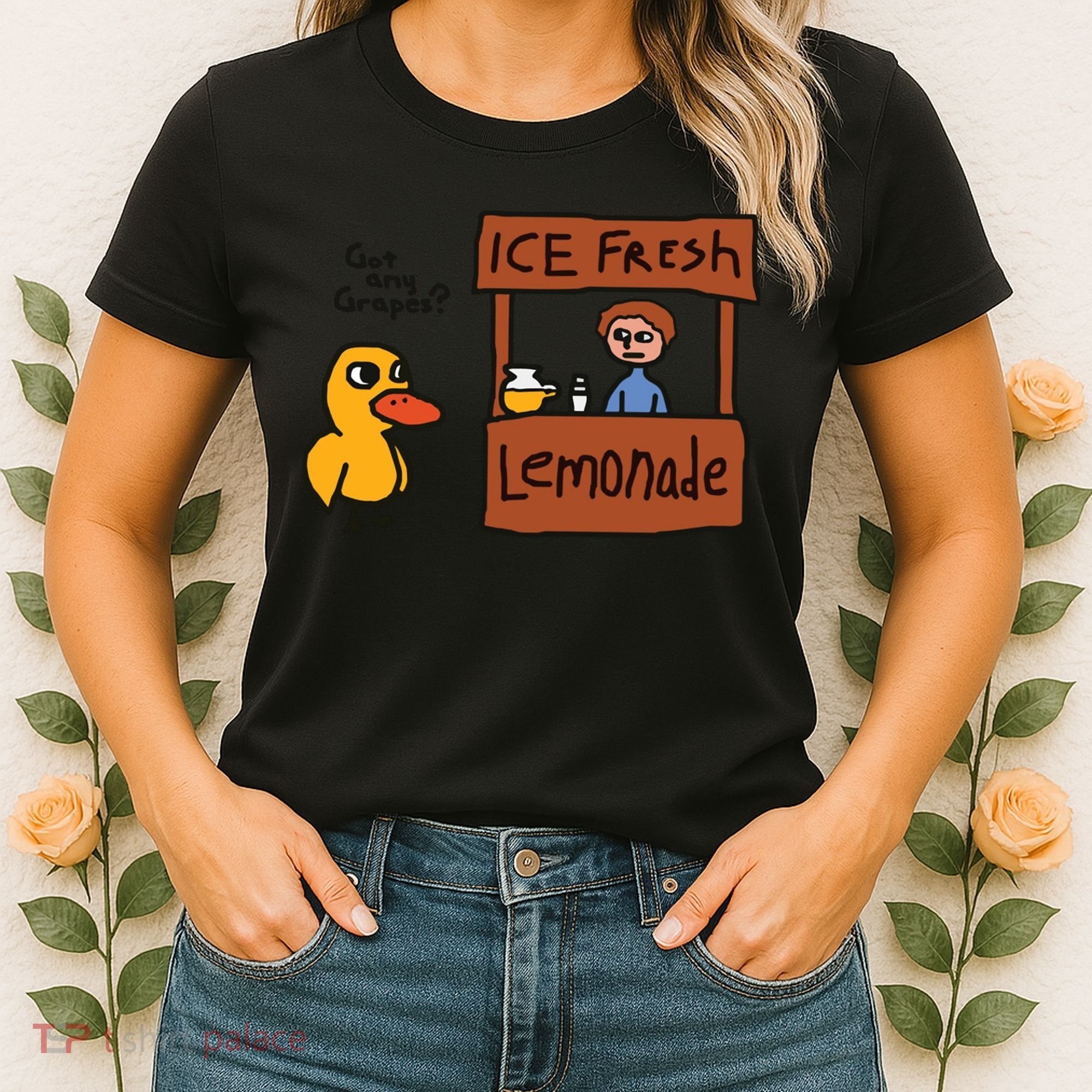 Got Any Grapes Funny Duck Ice Fresh Lemonade Women's T-Shirt