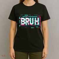Glitch Aesthetic Gamer Bruh Meme Funny Saying T-Shirt thumb 4