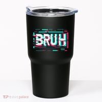 Glitch Aesthetic Gamer Bruh Meme Funny Saying Tumbler thumb 0