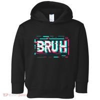 Glitch Aesthetic Gamer Bruh Meme Funny Saying Toddler Hoodie thumb 0