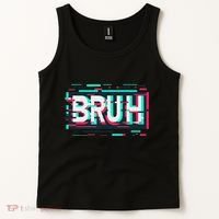 Glitch Aesthetic Gamer Bruh Meme Funny Saying Tank Top thumb 2