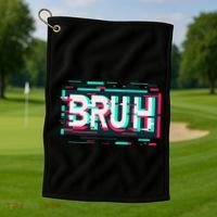 Glitch Aesthetic Gamer Bruh Meme Funny Saying Golf Towel thumb 1