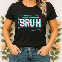 Glitch Aesthetic Gamer Bruh Meme Funny Saying Women's T-Shirt thumb 2