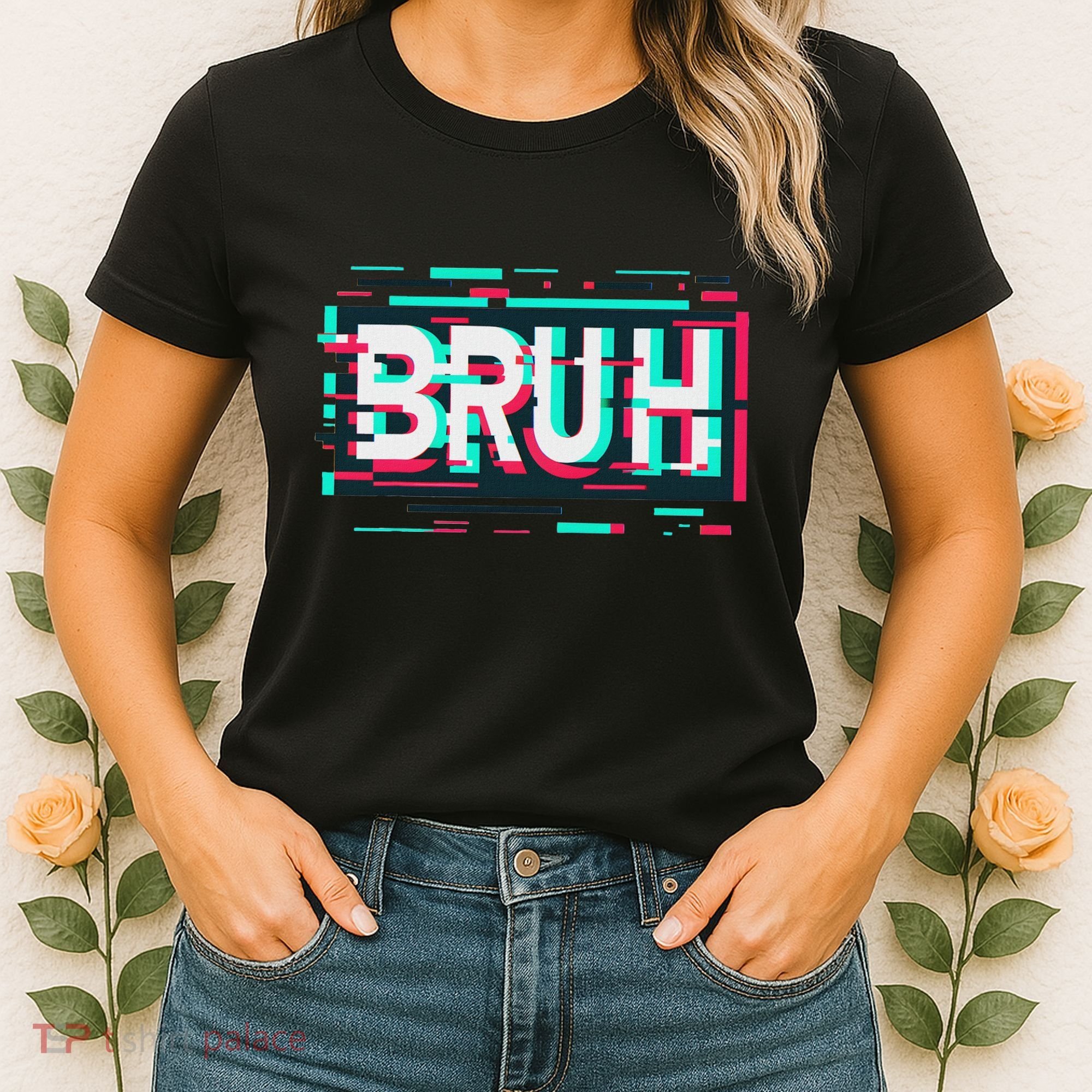 Glitch Aesthetic Gamer Bruh Meme Funny Saying Women's T-Shirt