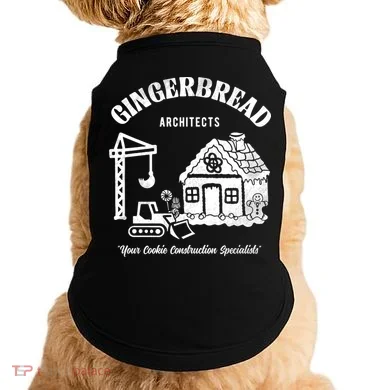 Gingerbread Architects Doggie Tank