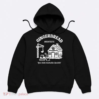 Gingerbread Architects Hoodie