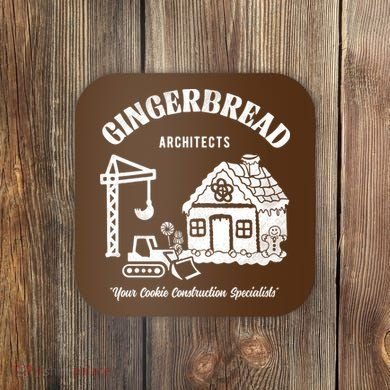 Gingerbread Architects Coaster