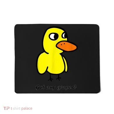Got Any Grapes Mousepad
