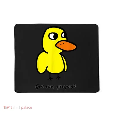 Got Any Grapes Mousepad