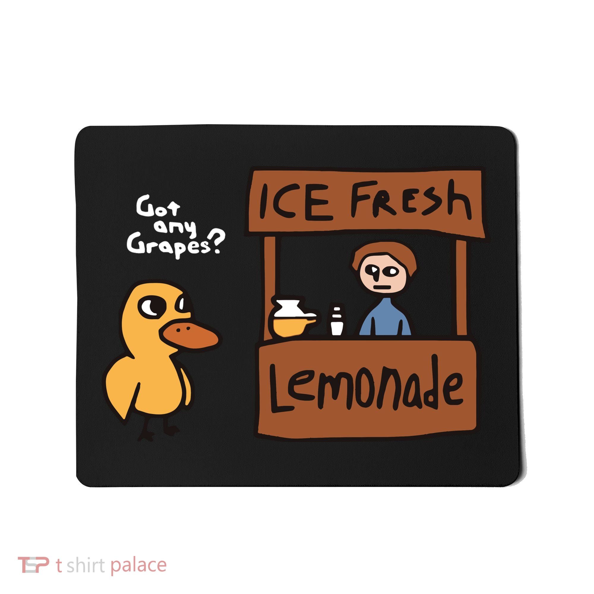 Got Any Grapes The Duck Song Funny Duck Mousepad