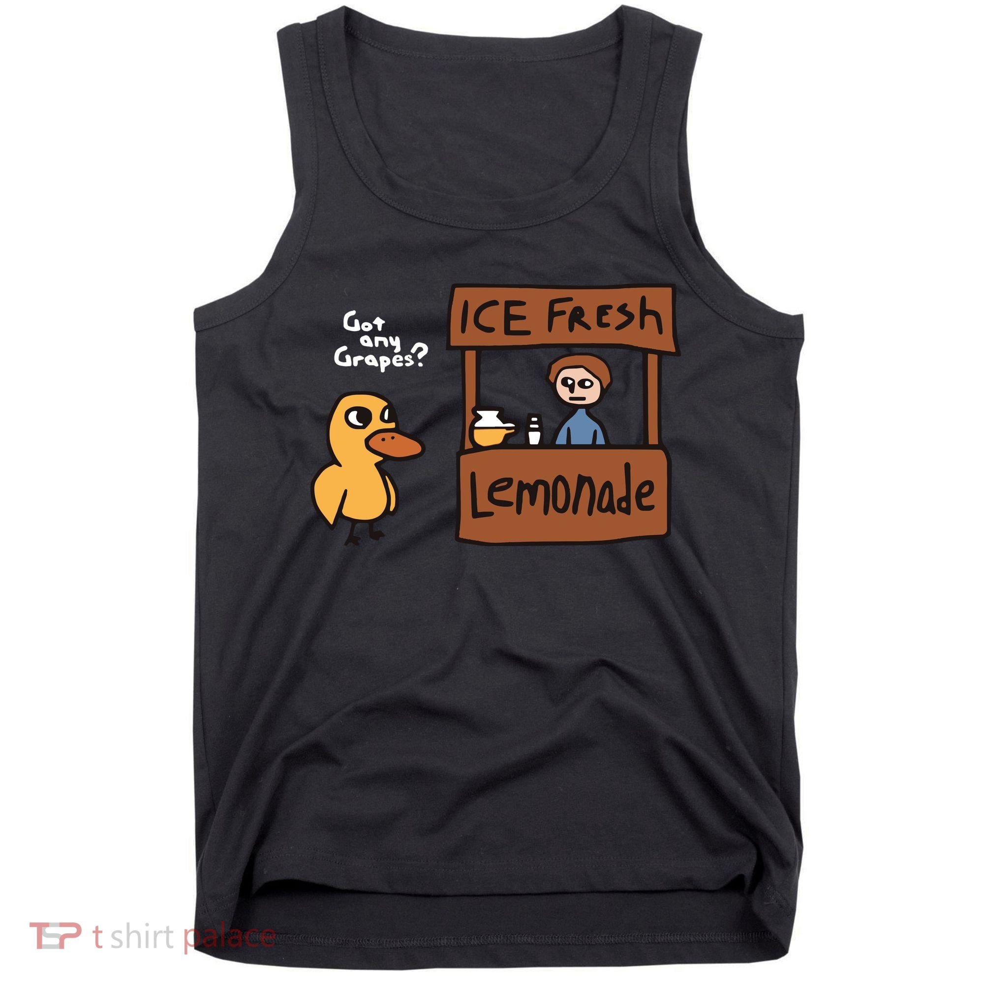 Got Any Grapes The Duck Song Funny Duck Tank Top
