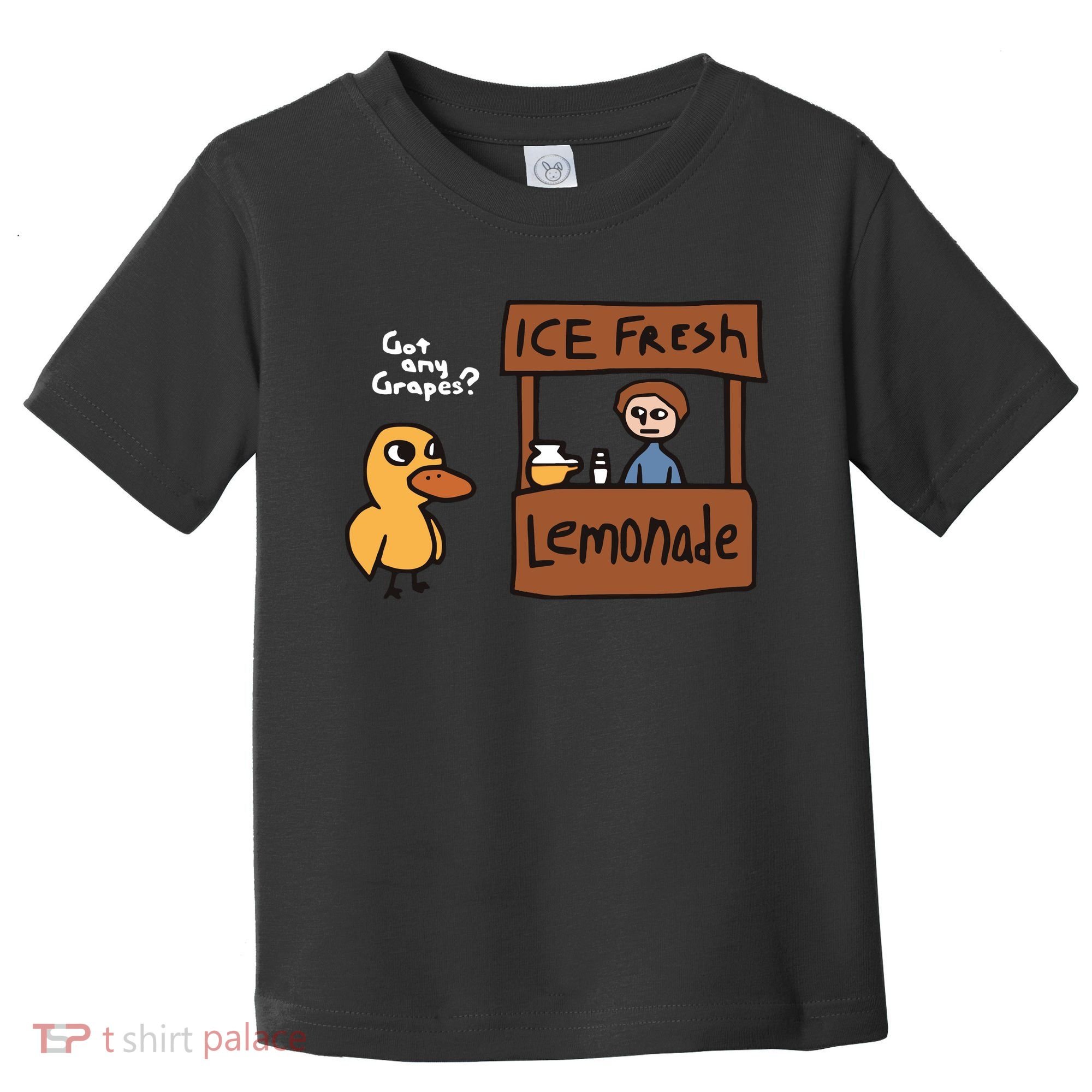 Got Any Grapes The Duck Song Funny Duck Toddler T-Shirt