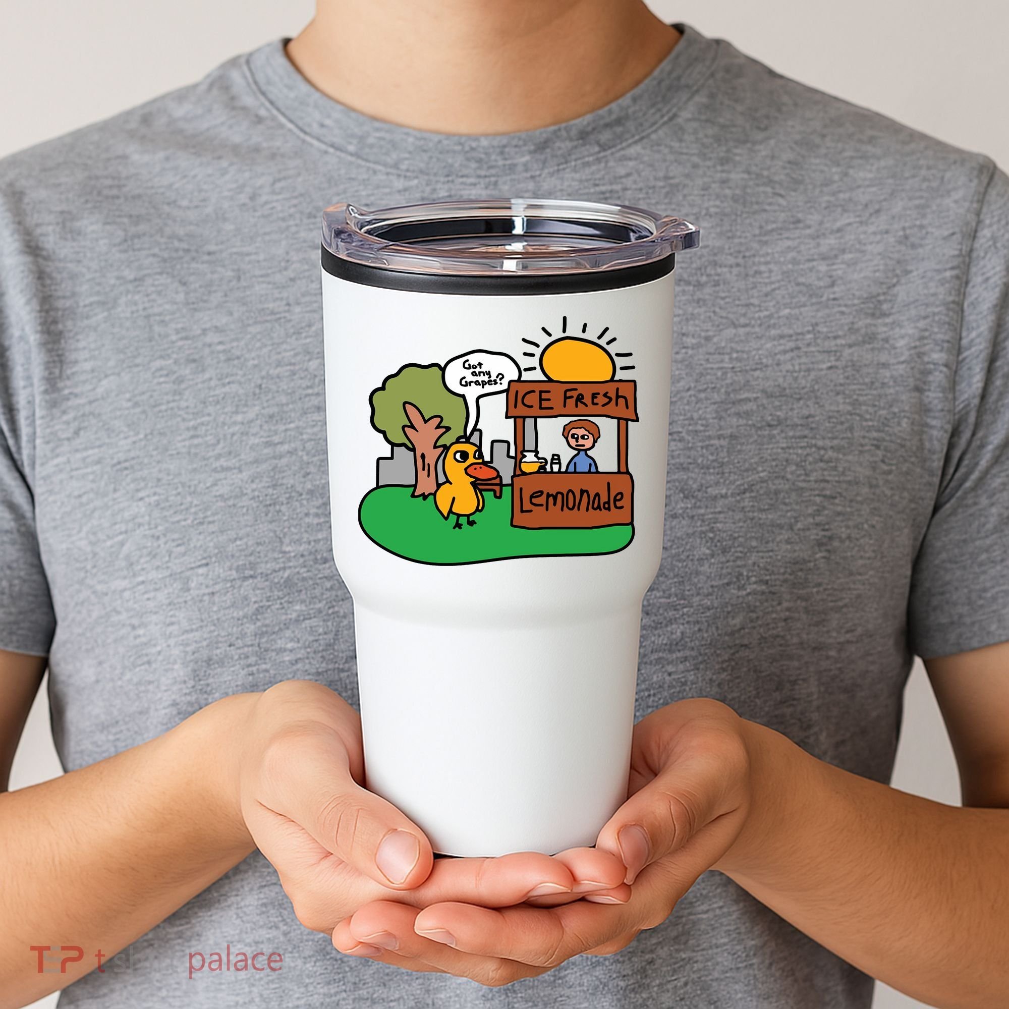 Got Any Grapes Ice Fresh Lemonade Funny Duck Tumbler