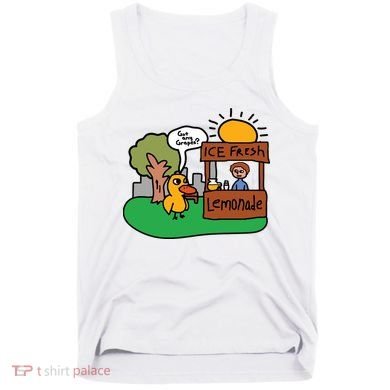 Got Any Grapes Ice Fresh Lemonade Funny Duck Tank Top