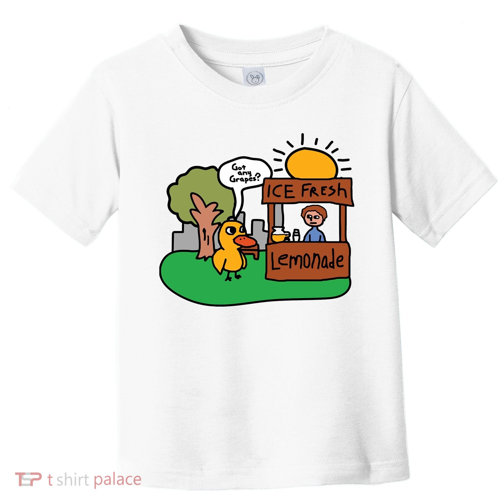Got Any Grapes Ice Fresh Lemonade Funny Duck Toddler T-Shirt