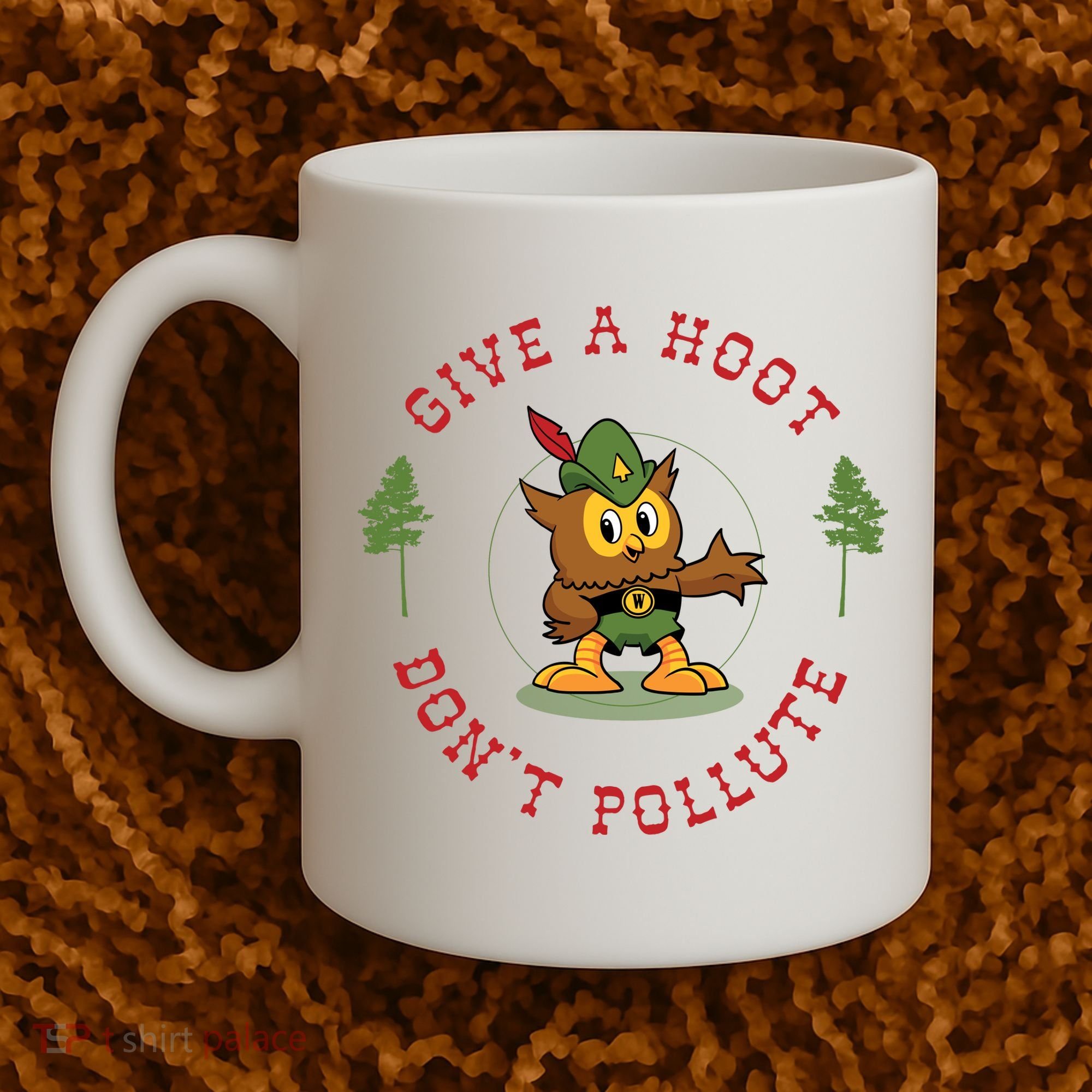 Give A Hoot Dont Pollute Cute Woodsy Owl Forest Keeper Coffee Mug