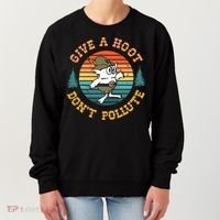 Give A Hoot DonT Pollute Women's Sweatshirt thumb 0
