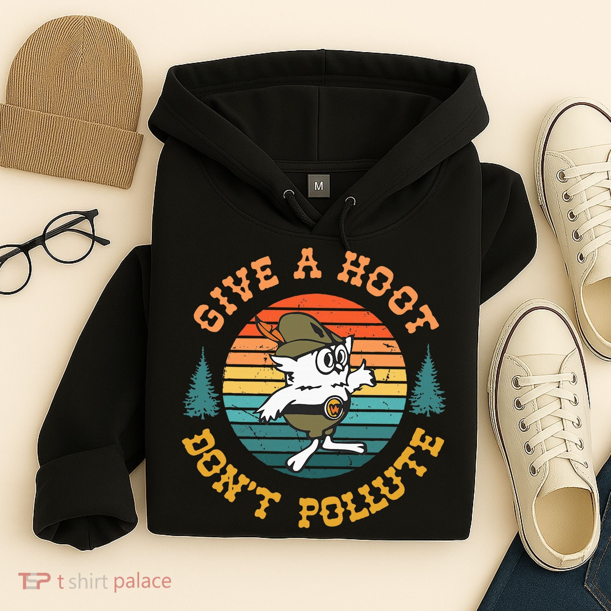 Give A Hoot DonT Pollute Hoodie