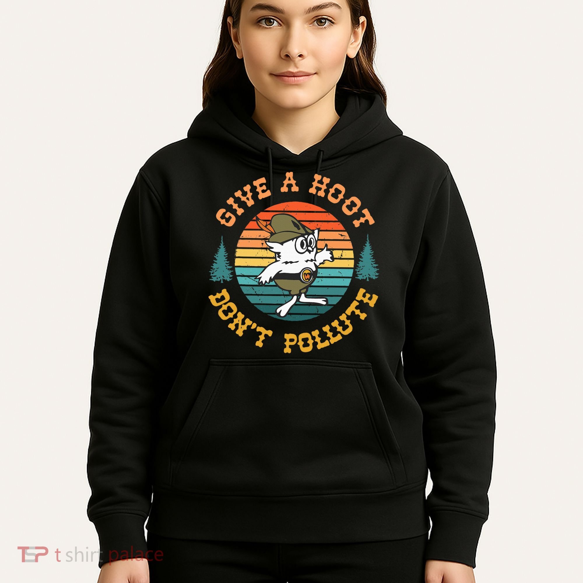 Give A Hoot DonT Pollute Hoodie