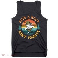 Give A Hoot DonT Pollute Tank Top thumb 0