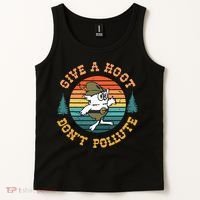 Give A Hoot DonT Pollute Tank Top thumb 2