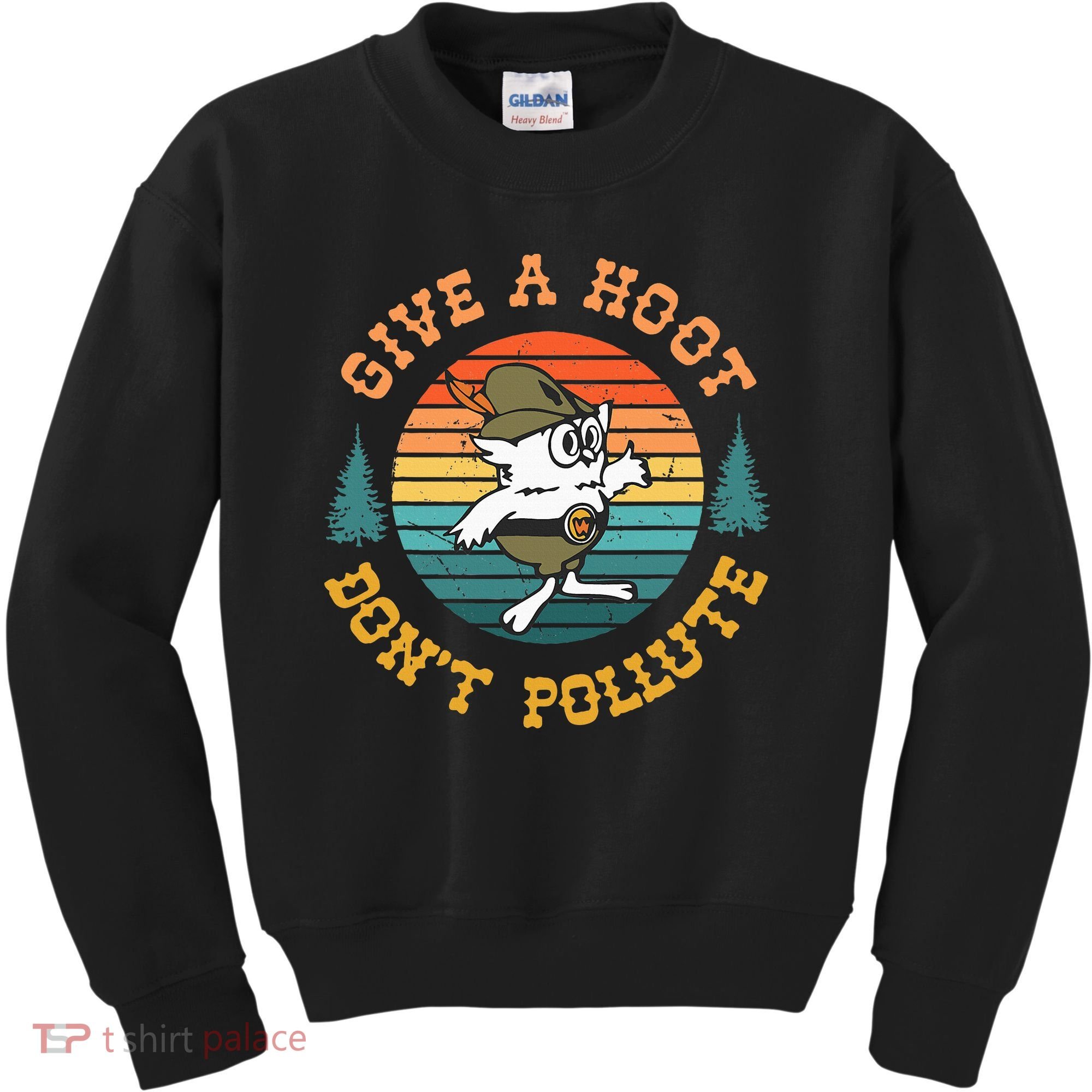 Give A Hoot DonT Pollute Kids Sweatshirt