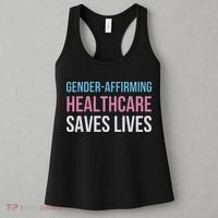 Gender Affirming Healthcare Saves Lives Day LGBT LGBTQ Human Rights Women's Tank Top thumb 3