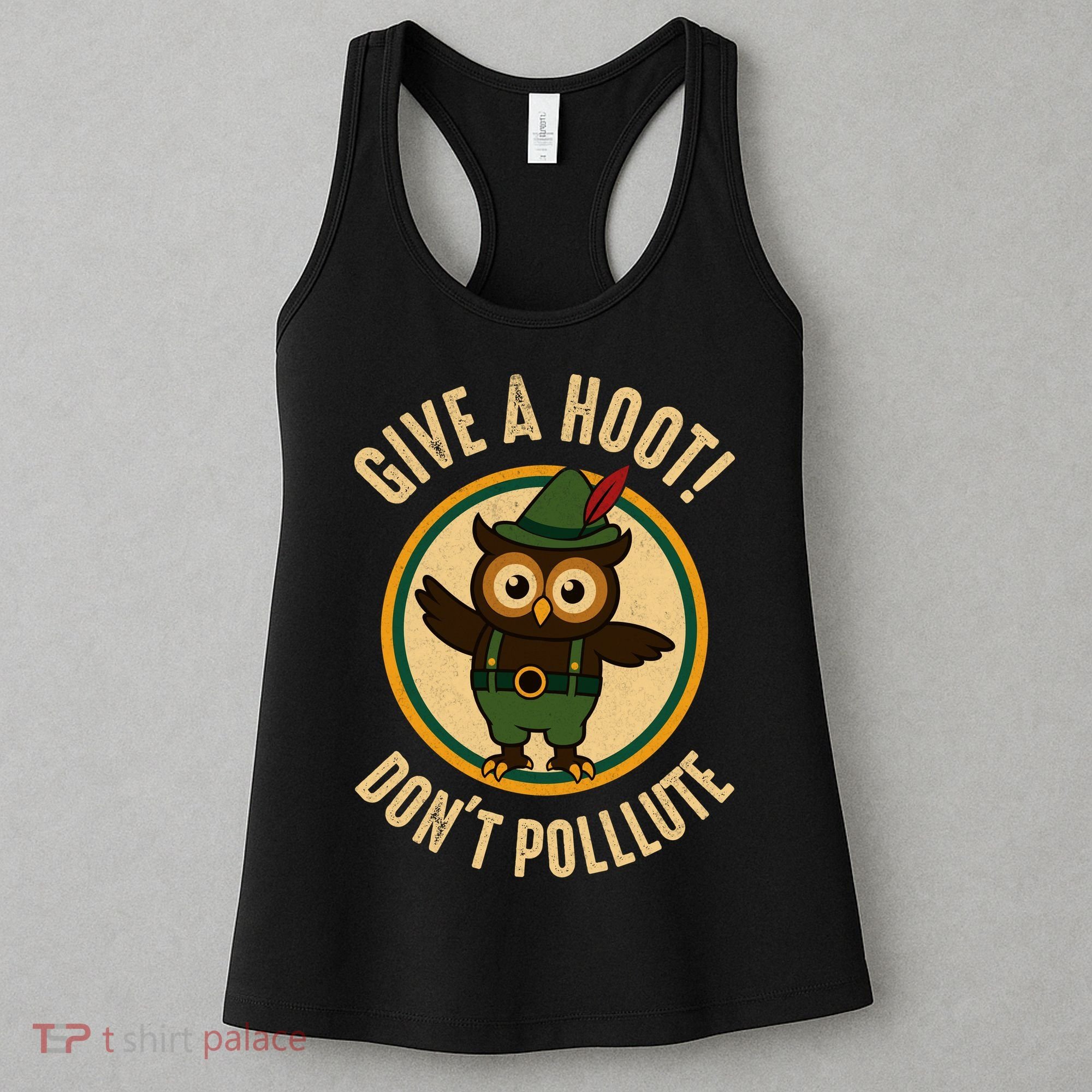 Give A Hoot! Don't Pollute Owl Eco-Friendly Women's Tank Top