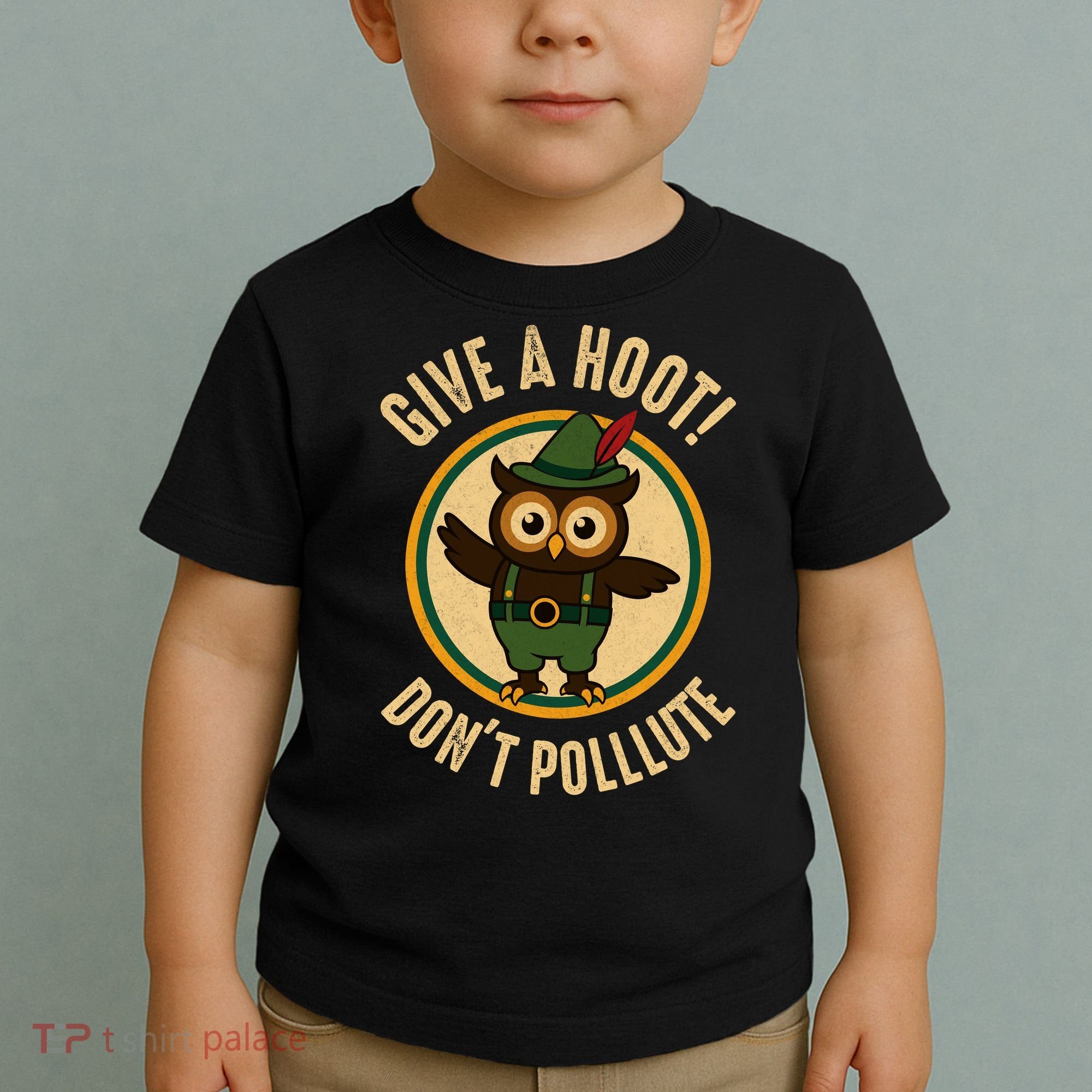 Give A Hoot! Don't Pollute Owl Eco-Friendly Toddler T-Shirt