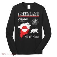 Greenland Adventure Is Out There Greenland Flag Long Sleeve Shirt thumb 0