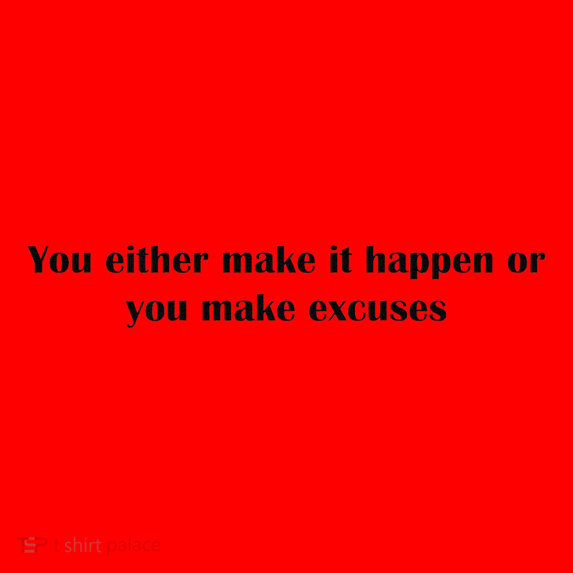Get After It Make It Happen Or Make Excuses Santa Hat