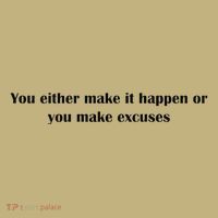 Get After It Make It Happen Or Make Excuses Kids T-Shirt thumb 2