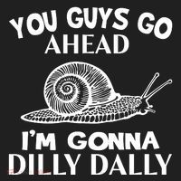 Go Ahead I Am Gonna Dilly Dall Funny Snail Minimalistic Women's Sweatshirt thumb 2