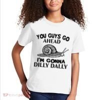 Go Ahead I Am Gonna Dilly Dall Funny Snail Minimalistic Kids T-Shirt thumb 2
