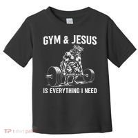 Gym And Jesus Christian Weight Lifting Toddler T-Shirt thumb 0
