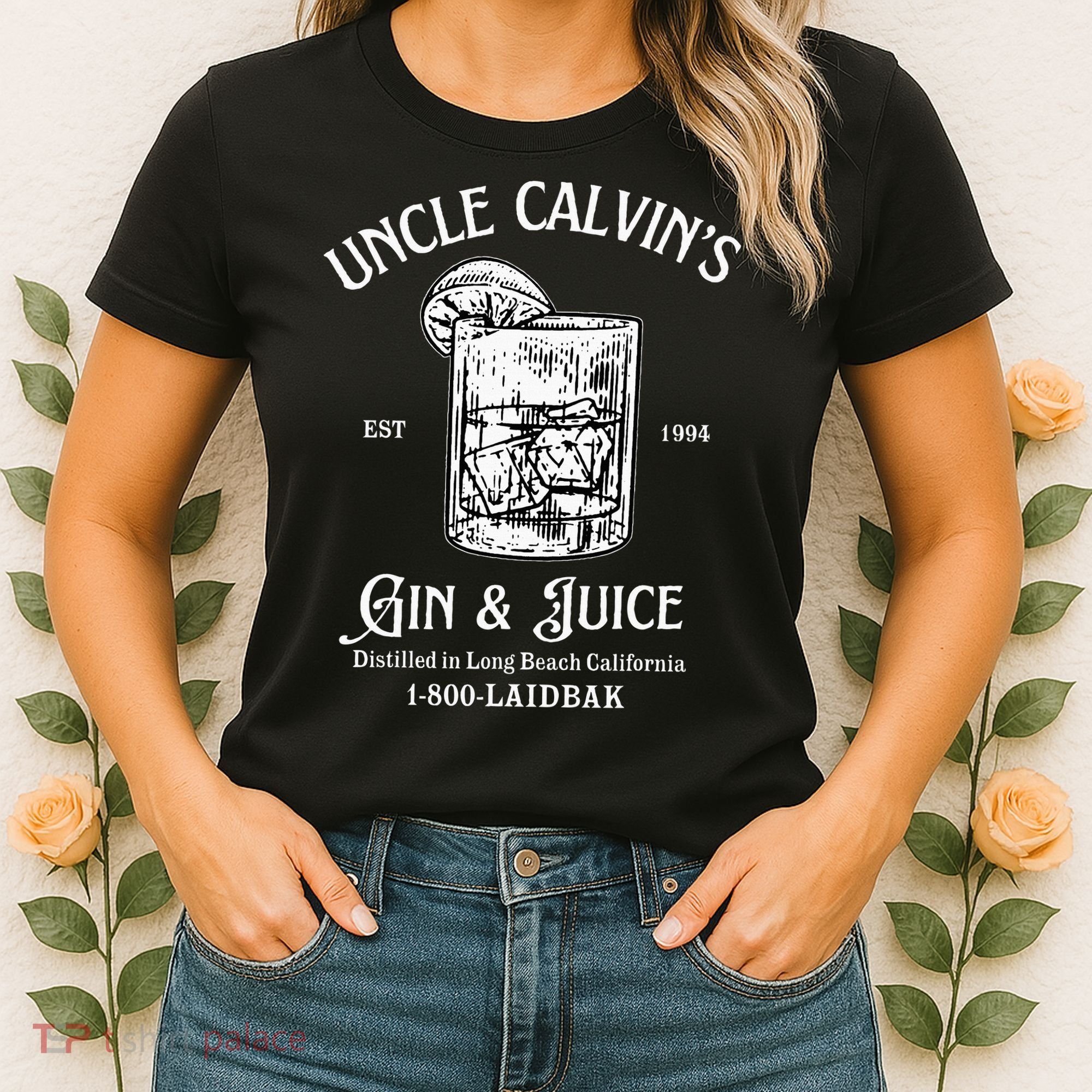 Gin And Juice Est 1994 Distilled In Long Beach California Women's T-Shirt