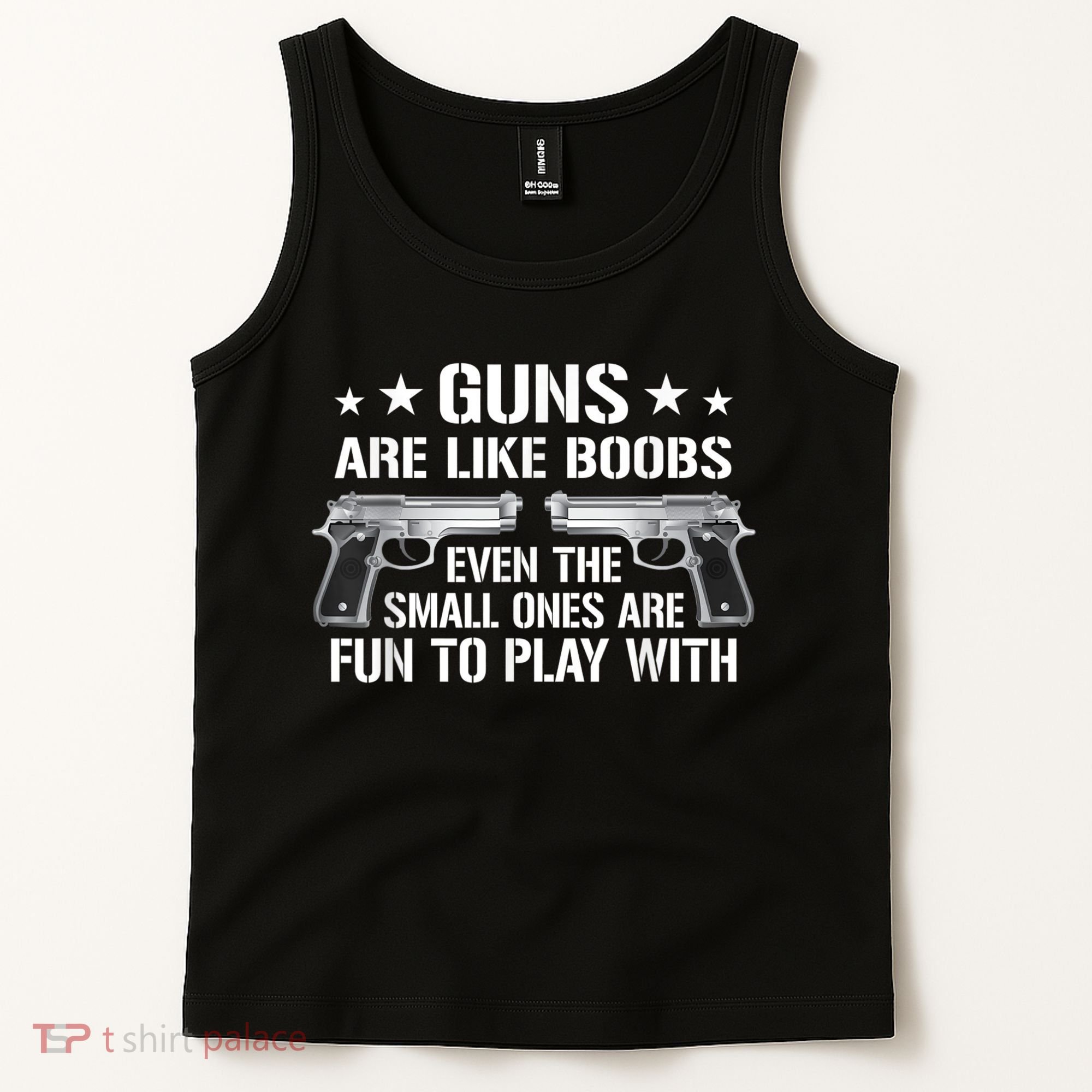 Guns Are Like Boobs Funny Gun Titties Joke Pistol Tank Top