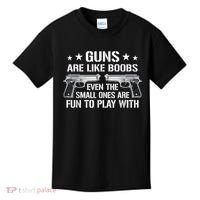 Guns Are Like Boobs Funny Gun Titties Joke Pistol Kids T-Shirt thumb 0