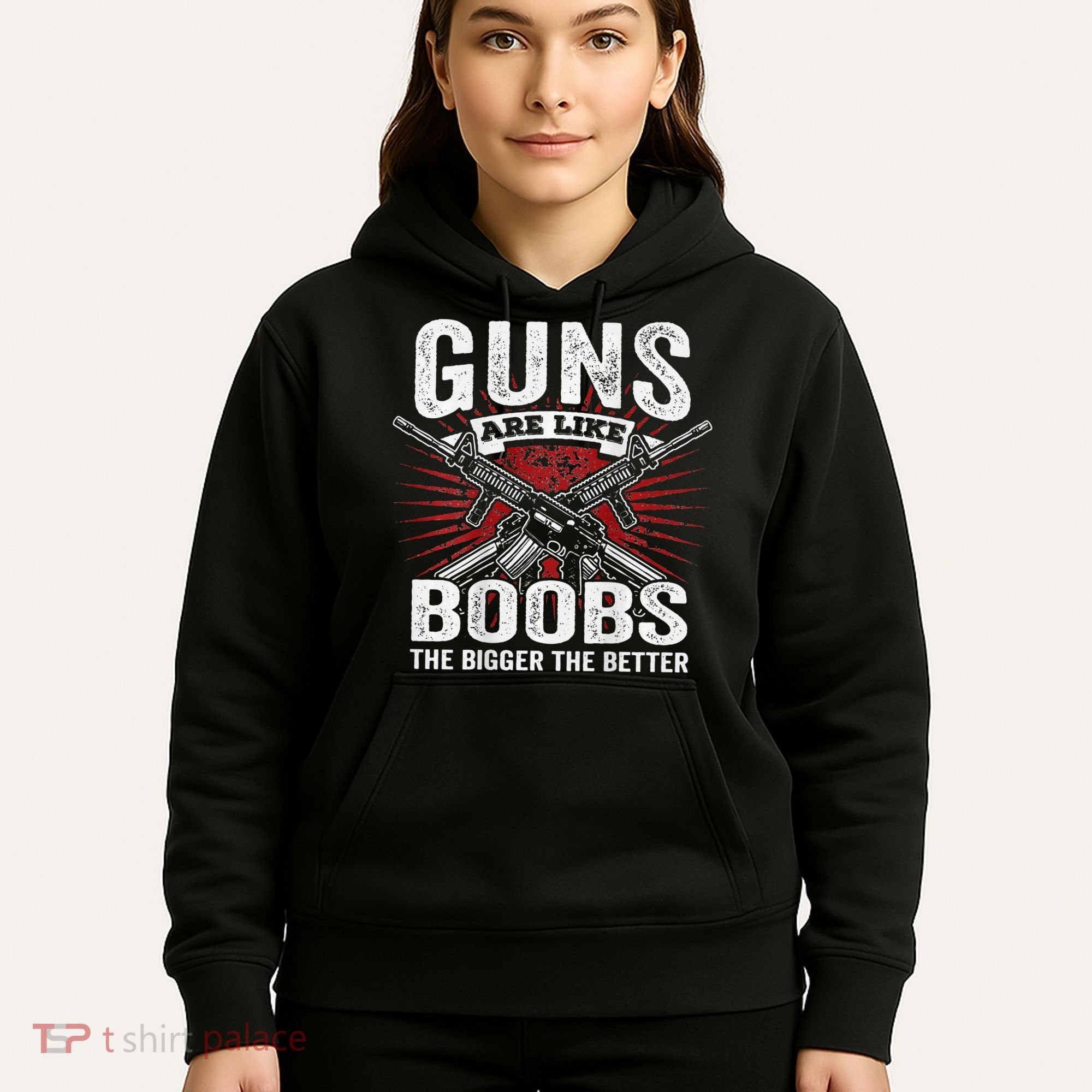 Guns Are Like Boobs Bigger Funny Gun Joke Hoodie