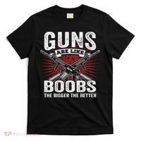 Guns Are Like Boobs Bigger Funny Gun Joke T-Shirt thumb 0