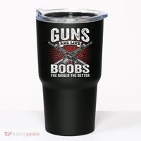 Guns Are Like Boobs Bigger Funny Gun Joke Tumbler thumb 0