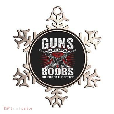 Guns Are Like Boobs Bigger Funny Gun Joke Ornament