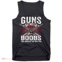 Guns Are Like Boobs Bigger Funny Gun Joke Tank Top thumb 0