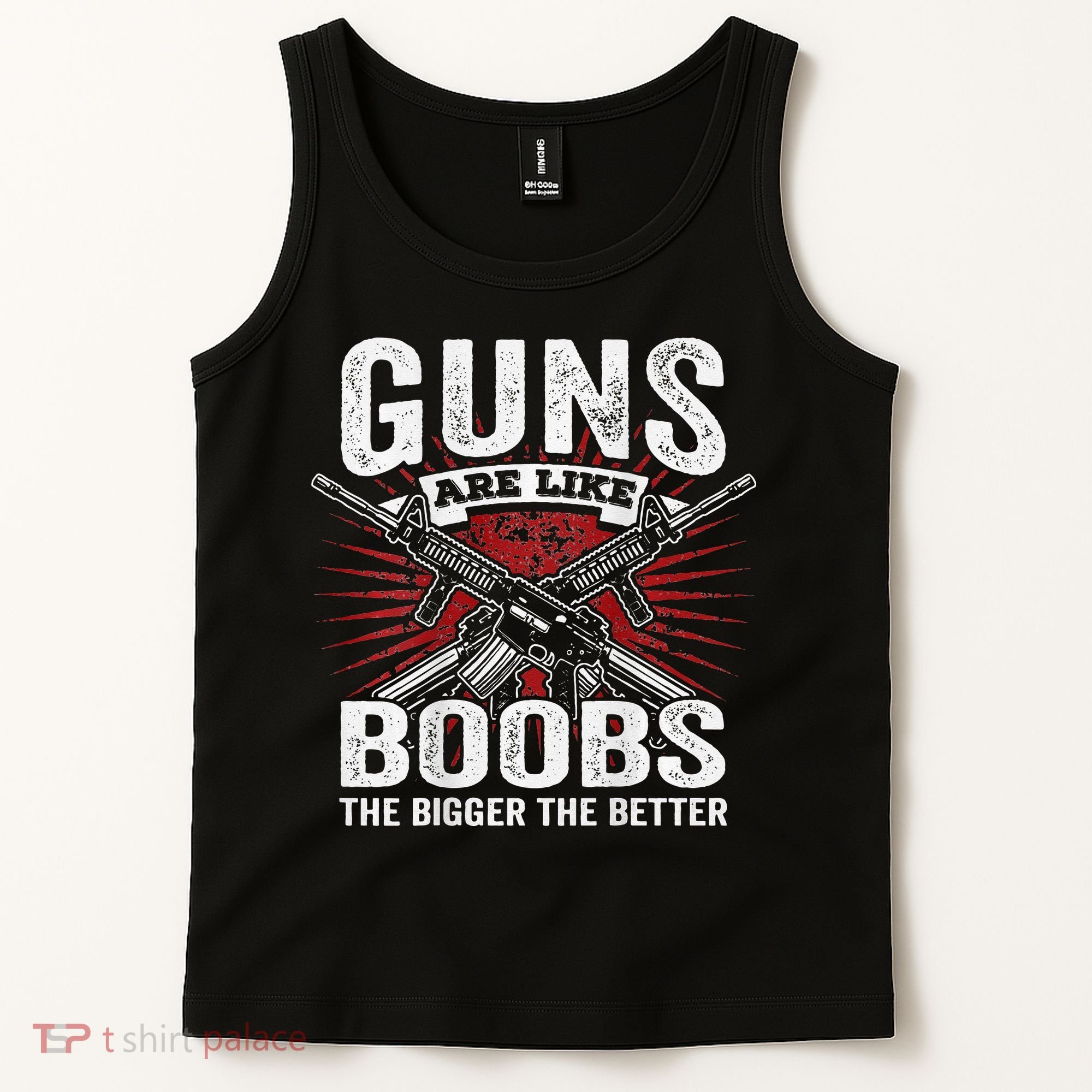 Guns Are Like Boobs Bigger Funny Gun Joke Tank Top