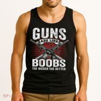 Guns Are Like Boobs Bigger Funny Gun Joke Tank Top thumb 3