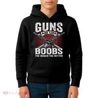 Guns Are Like Boobs Bigger Funny Gun Joke Kids Hoodie thumb 4