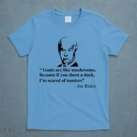 Goats Are Like Mushrooms Funny Joe Biden Quote T-Shirt thumb 4