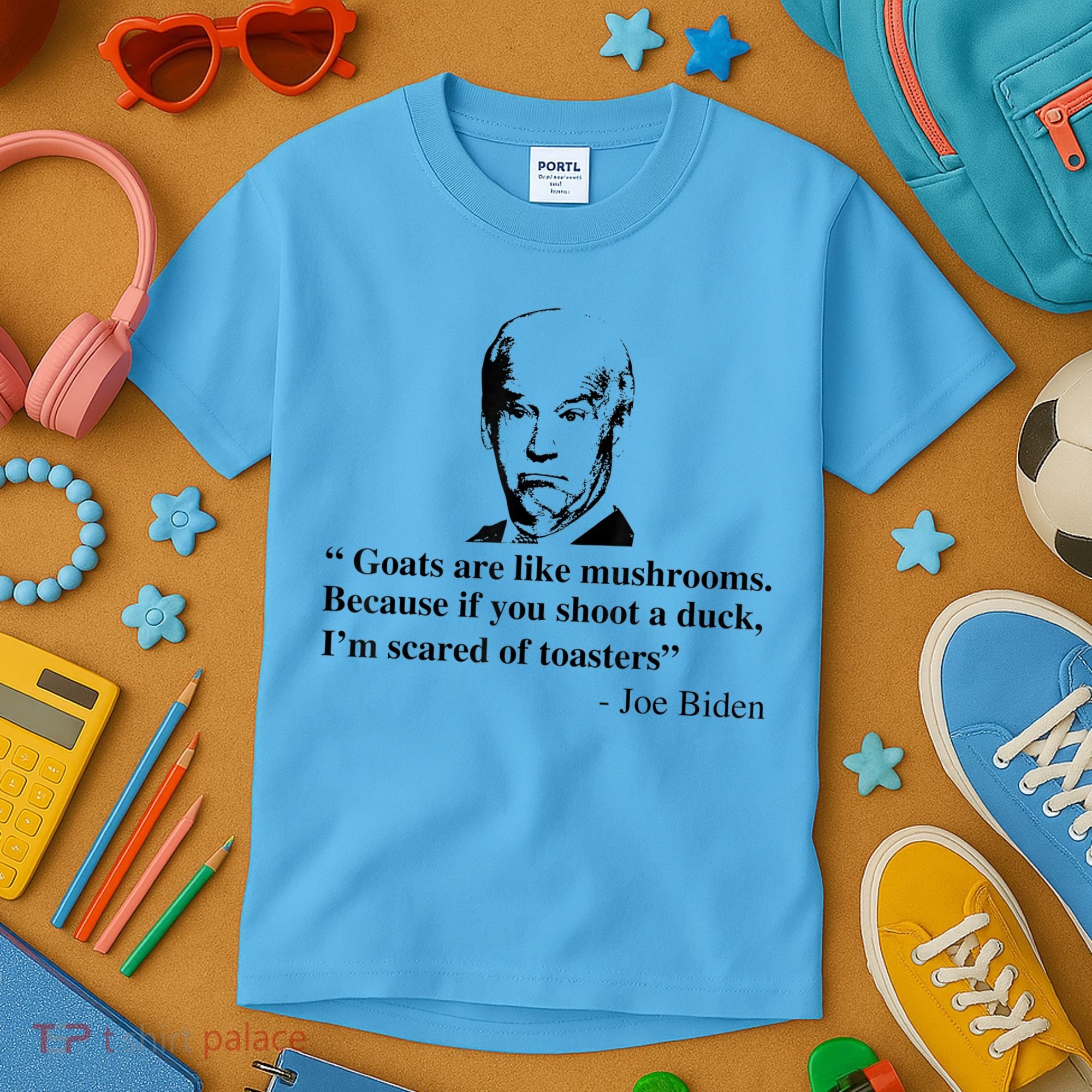 Goats Are Like Mushrooms Funny Joe Biden Quote Kids T-Shirt