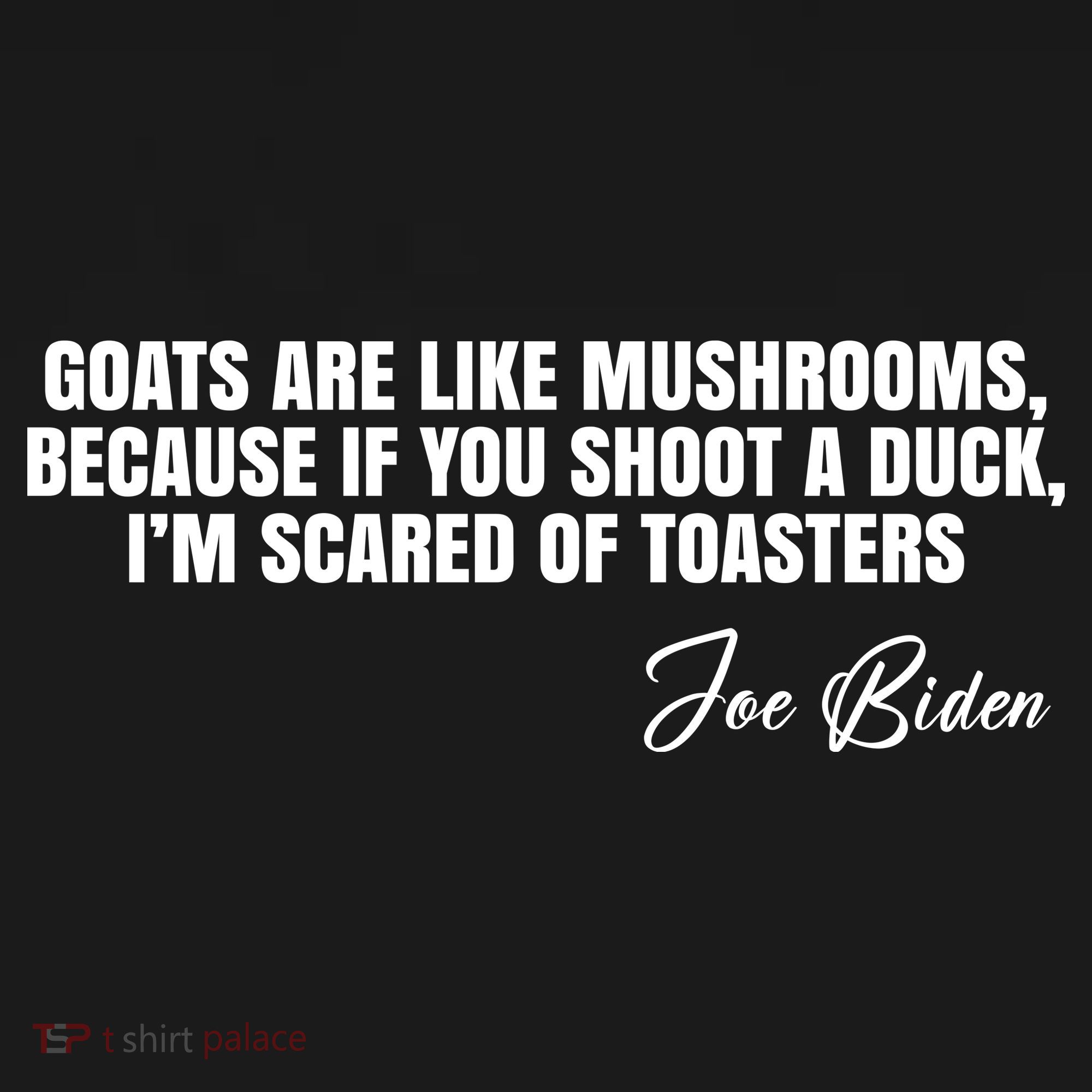 Goats Are Like Mushrooms Funny Joe Biden Quote Baby Bodysuit